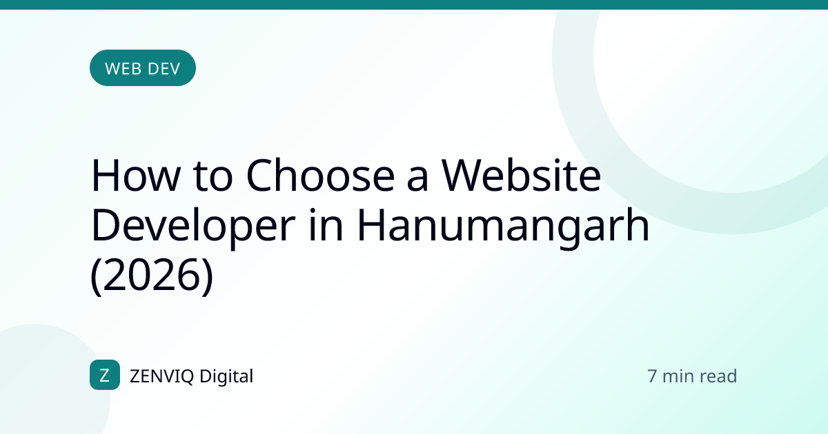 How to Choose a Website Developer in Hanumangarh (2026)