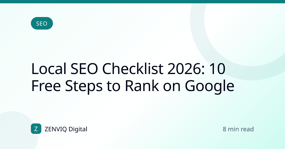 Local SEO Checklist 2026: 10 Free Steps to Rank on Google